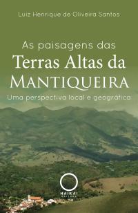 As paisagens das Terras Altas da Mantiqueira