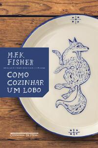 Como cozinhar um lobo