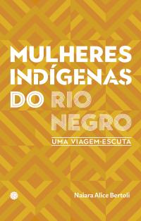 Mulheres indígenas do Rio Negro