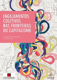 Engajamentos coletivos nas fronteiras do capitalismo