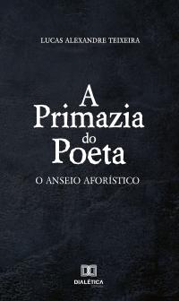 A primazia do poeta