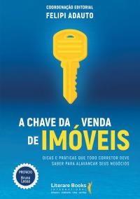 A chave da venda de imóveis