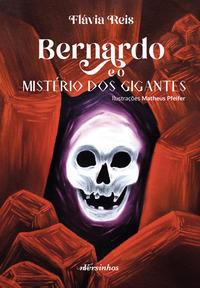 Bernardo e o mistério dos gigantes