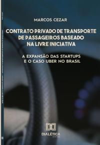 Contrato privado de transporte de passageiros baseado na livre iniciativa