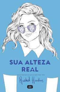 Sua Alteza Real (Royals 2)