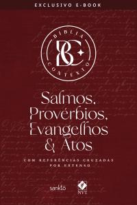 Bíblia Contexto - Salmos & Provérbios, Evangelhos & Atos