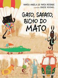 Gato, sapato, bicho do mato