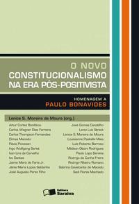 O novo constitucionalismo na Era pós-positivista - 1ª edição de 2009