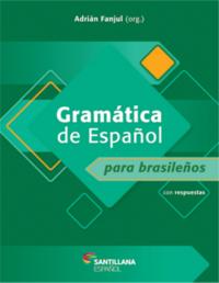 Gramática y Práctica de Español para brasileños