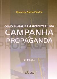 Como Planejar E Executar Uma Campanha De Propaganda