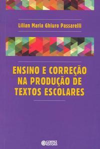 Ensino e correção na produção de textos escolares