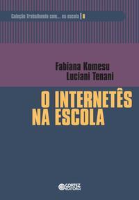 O internetês na escola