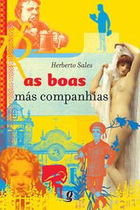 As boas más companhias