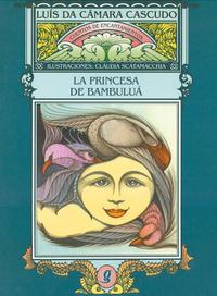 La princesa da bambuluá