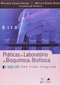 Práticas de Laboratório de Bioquímica e Biofísica