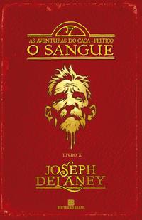 O sangue (Vol. 10 As aventuras do Caça-feitiço)