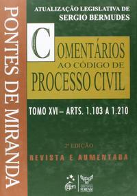 Comentários ao Código de Processo Civil - Tomo XVI - (Coleção)