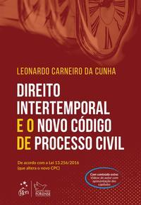 Direito Intertemporal e o Novo Código de Processo Civil