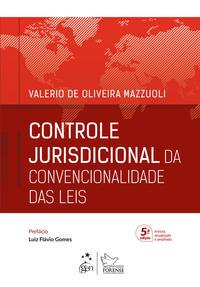 Controle Jurisdicional da Convencionalidade das Leis