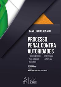 Processo Penal Contra Autoridades