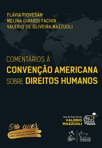 Comentários à Convenção Americana sobre Direitos Humanos