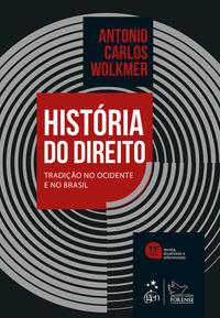 História do Direito - Tradição no Ocidente e no Brasil