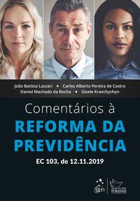 Comentários à Reforma da Previdência