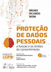 Proteção de Dados Pessoais - A Função e os Limites do Consentimento