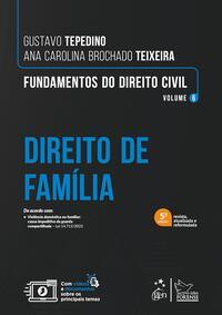 Fundamentos do Direito Civil - Vol. 6 - Direito de Família