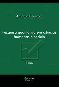 Pesquisa qualitativa em ciências humanas e sociais