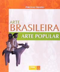 Arte Brasileira - Arte Popular