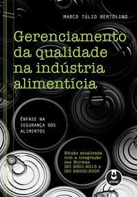 Gerenciamento da Qualidade na Indústria Alimentícia