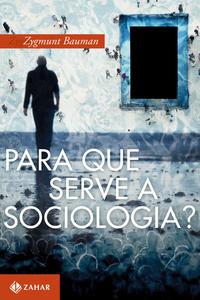 Para que serve a sociologia?