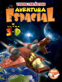 Aventura espacial em ultra 3-D