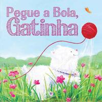 Pegue a bola, gatinha