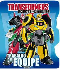 Transformers - Trabalho em equipe