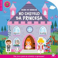 Hora de brincar no castelo da princesa