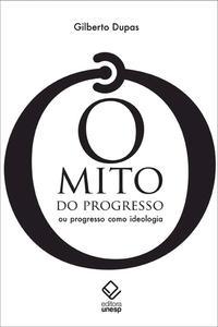 O mito do progresso - 2ª edição