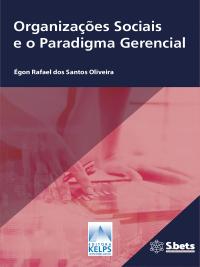 Organizações Sociais e o Paradigma Gerencial