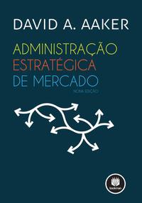 Administração Estratégica de Mercado