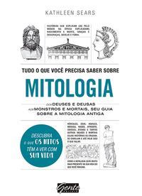 Tudo o que você precisa saber sobre mitologia