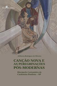 Canção nova e as peregrinações pós-modernas