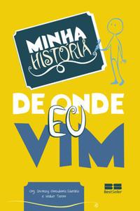 Minha história: De onde eu vim