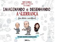 Imaginando e desenhando a liderança