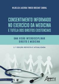 Consentimento informado no exercício da medicina e tutela dos direitos existenciais