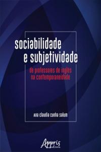 Sociabilidade e Subjetividade de Professores de Inglês na Contemporaneidade