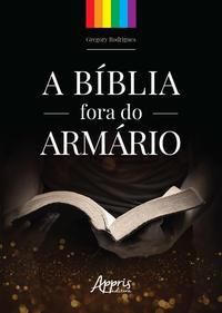 A bíblia fora do armário