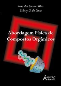 Abordagem física de compostos orgânicos