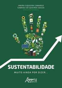 Sustentabilidade: muito ainda por dizer...