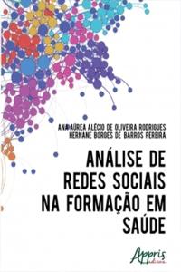 Análise de Redes Sociais na Formação em Saúde